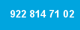 922 814 71 02